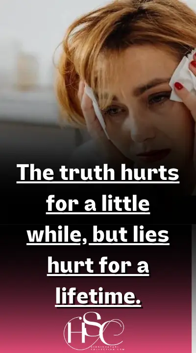 The truth hurts for a little - Emotional status English