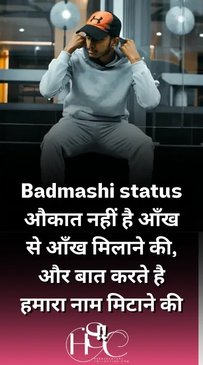 badmasshi status aaukat nhi - Dabang Status in Hindi